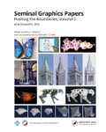 Seminal Graphics Papers: Pushing the Boundaries, Volume 2